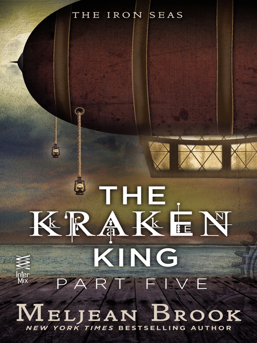 Title details for The Kraken King, Part 5 by Meljean Brook - Available